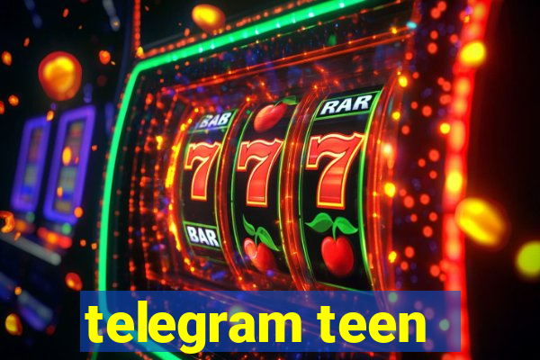 telegram teen -18